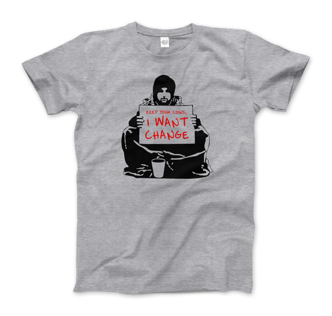 Banksy I Want Change Artwork T-Shirt
