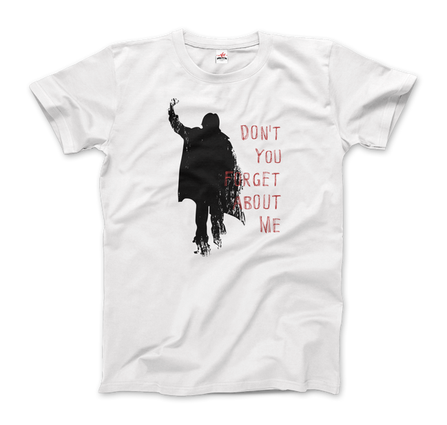 Don't Forget About Me T-Shirt