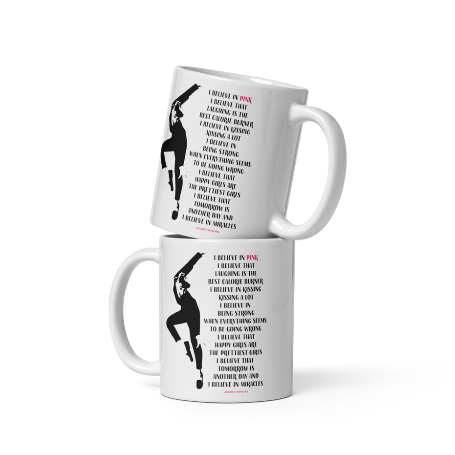 I Believe in Pink Quote Mug