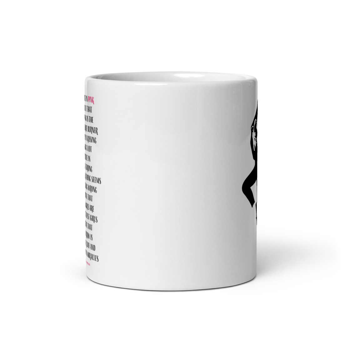I Believe in Pink Quote Mug