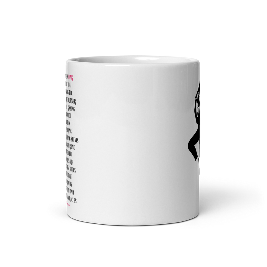 I Believe in Pink Quote Mug