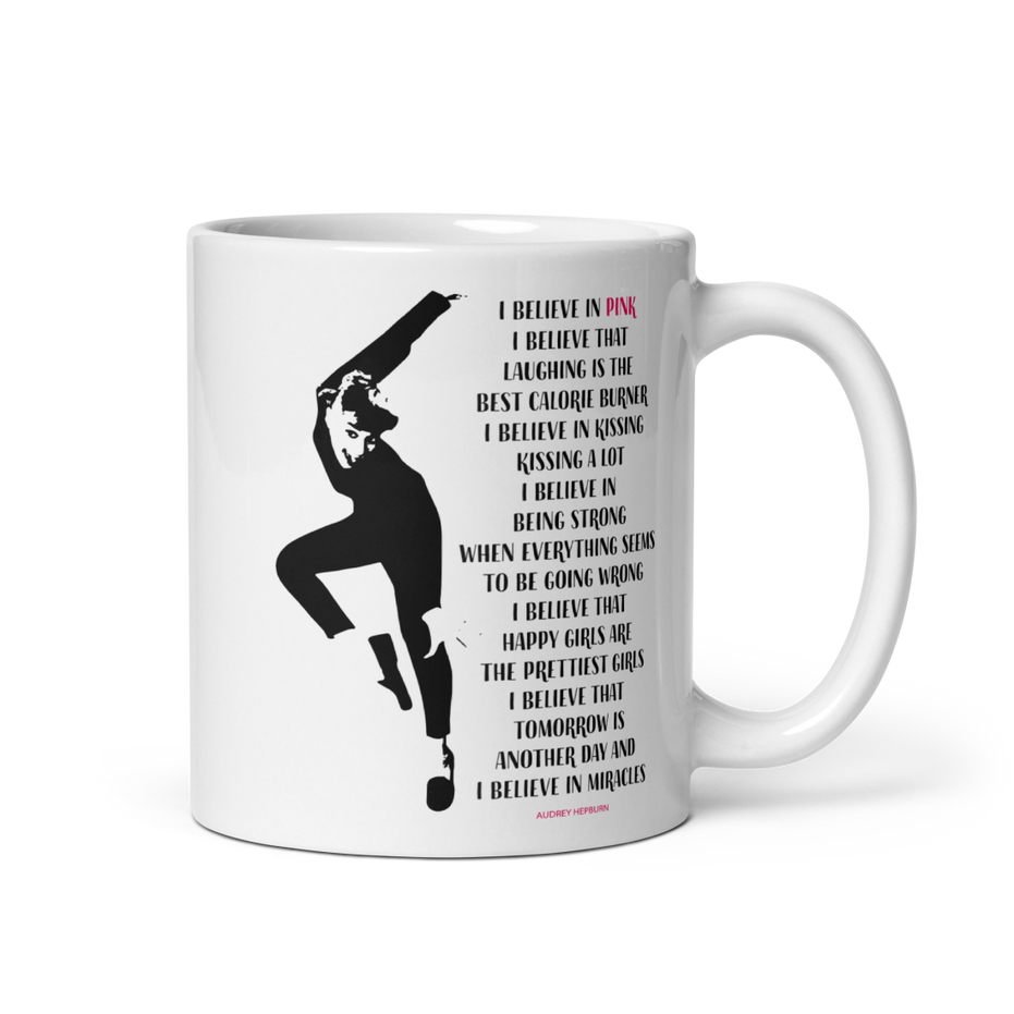 I Believe in Pink Quote Mug