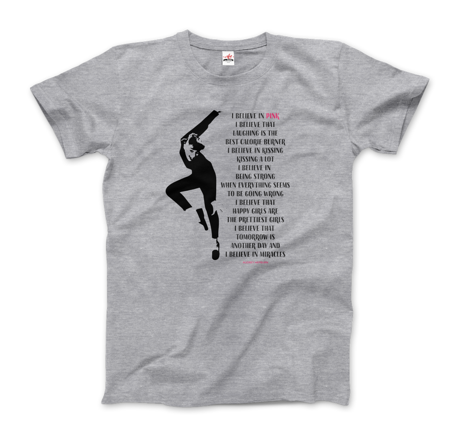 I Believe in Pink Quote T-Shirt
