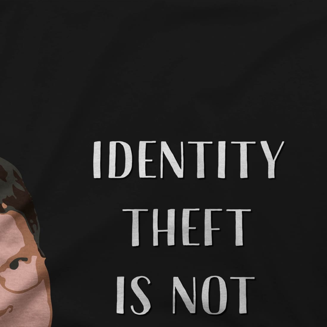 Identity Theft Is Not a Joke Schrute's Quote T-Shirt