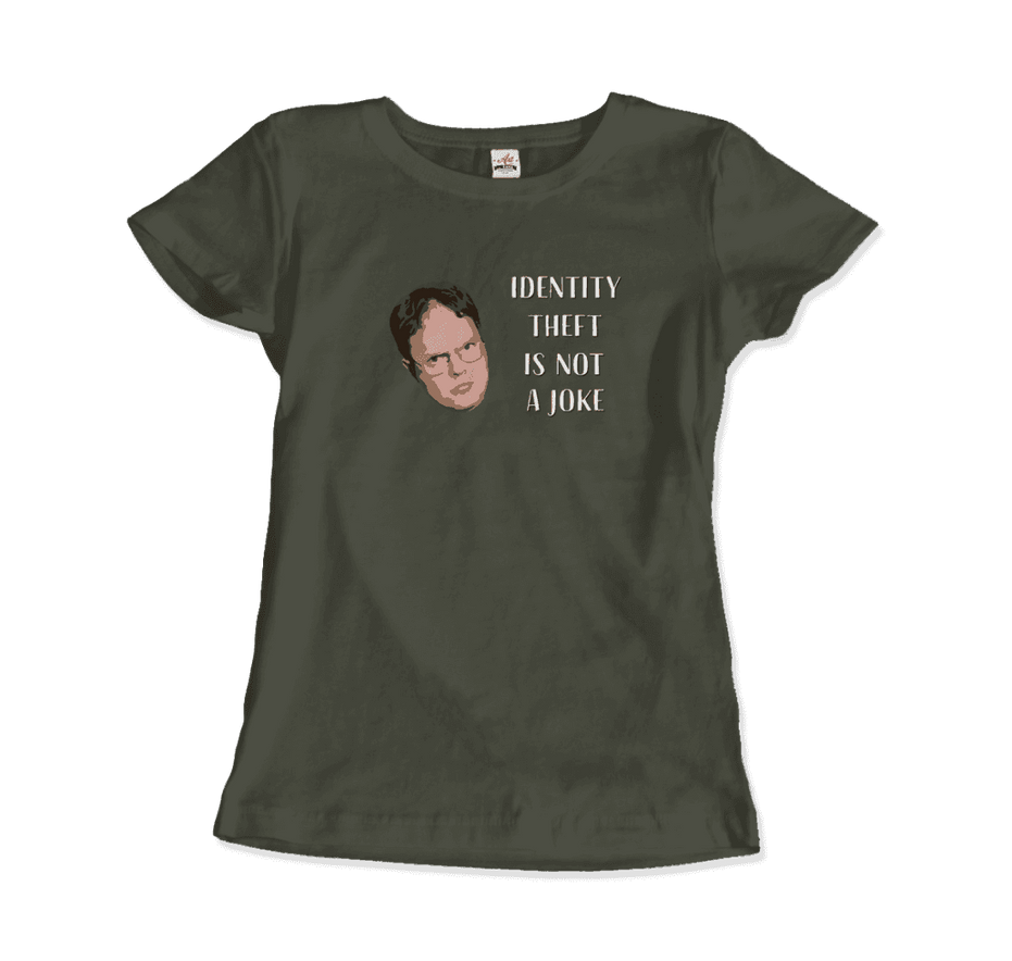 Identity Theft Is Not a Joke Schrute's Quote T-Shirt