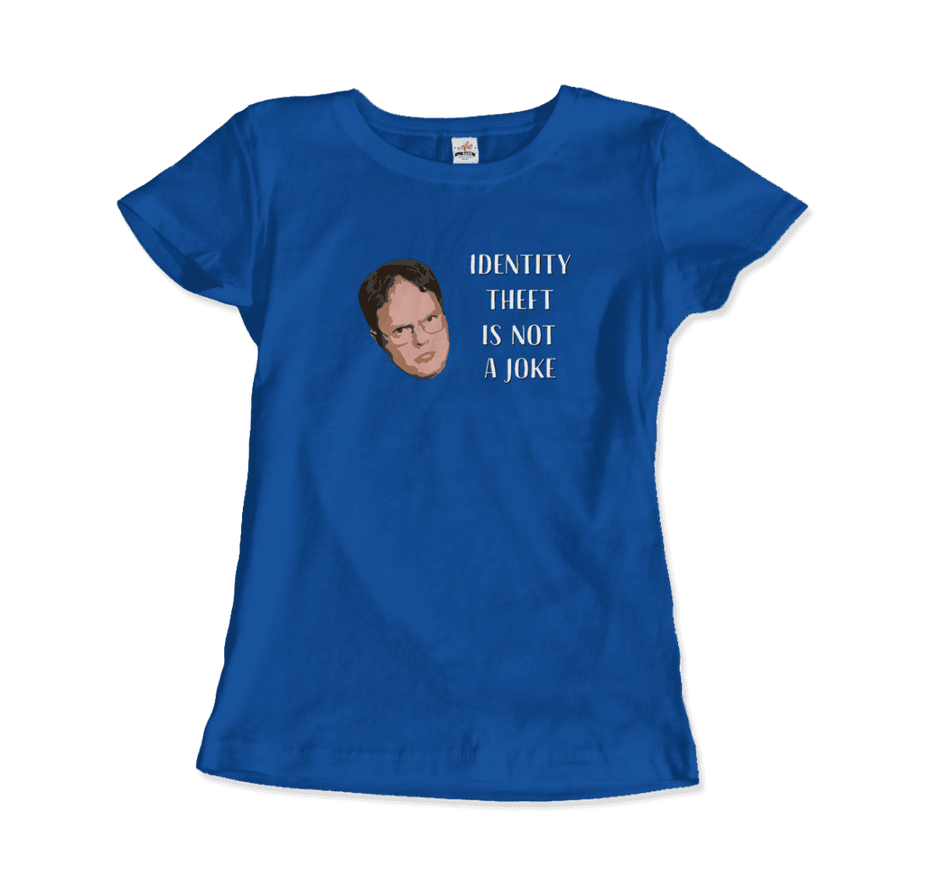 Identity Theft Is Not a Joke Schrute's Quote T-Shirt