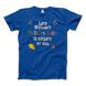 Life Without Mexican Food Is No Life at All T-Shirt