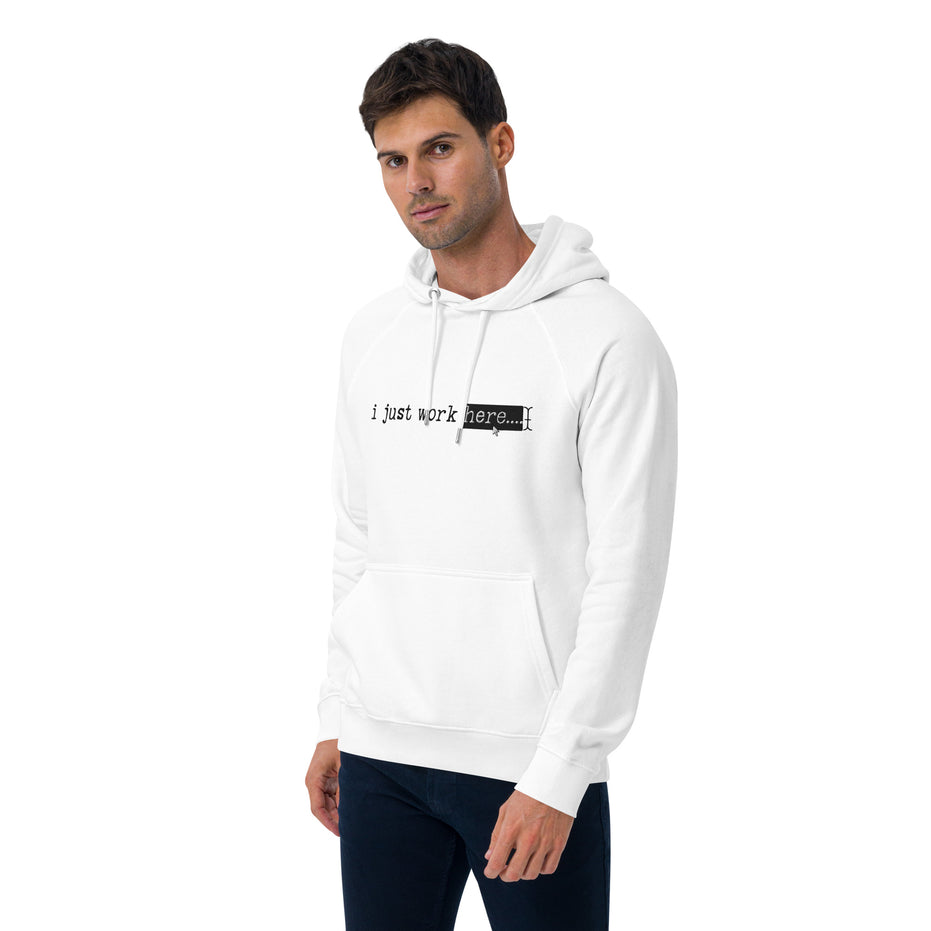 "I Just work here" Kimante Unisex Eco Raglan Hoodie