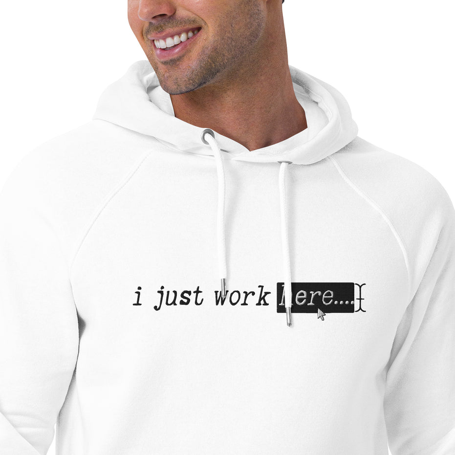 "I Just work here" Kimante Unisex Eco Raglan Hoodie