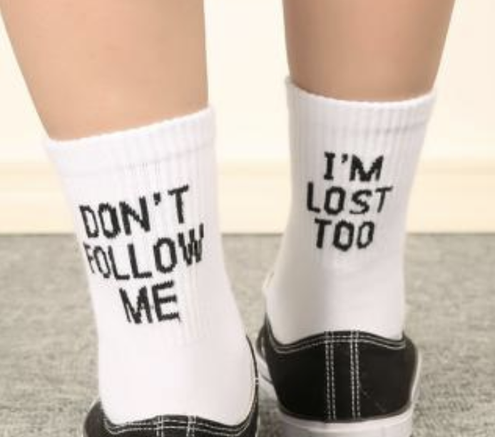 "Don't Follow Me I'm Lost Too" Socks by White Market