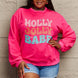 Simply Love Full Size HOLLY JOLLY BABE Long Sleeve Sweatshirt